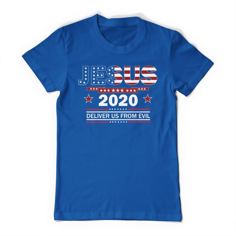 Jesus Christ For President 2020 Tee Shirt