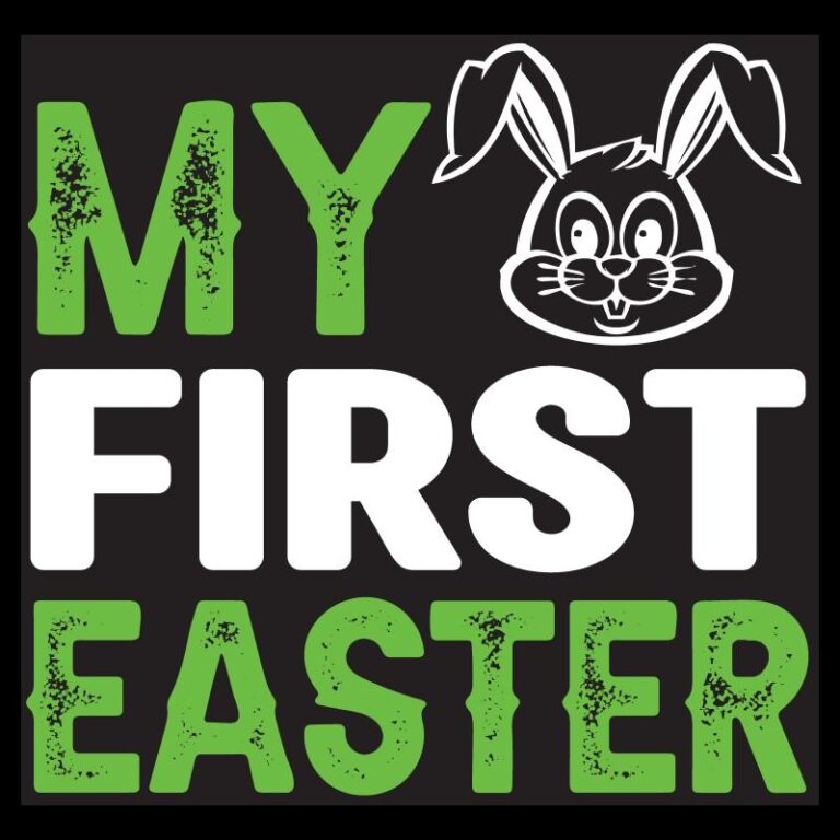 Easter heat transfer featuring bold green and white text reading "My First Easter" with a playful bunny face design, ideal for baby's first Easter apparel.